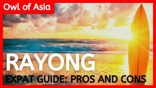 Pros And Cons Rayong  Life In Rayong As An Expat  Living In Rayong Copyright Free Content [upl. by Norty452]