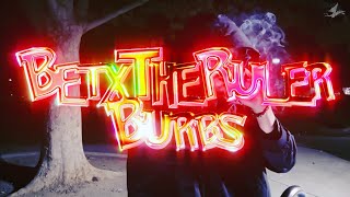 BetxTheRuler  BurbsOfficial Music Video [upl. by Hen]