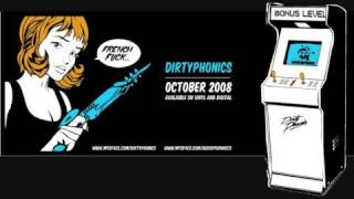 Dirtyphonics  Bonus Level [upl. by Endor367]