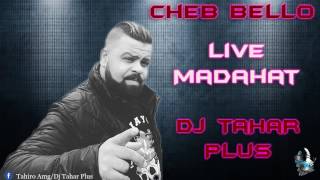 1 Cheb Bello 2018 MaDDaHaT BoOoM VerSiOn GaLaL RemiX By Dj TaHaR PluS YouTube [upl. by Arria]