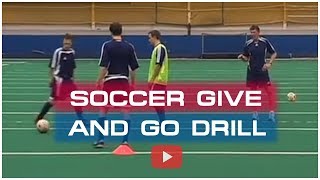 Winning Soccer Attacking Tactics  The Give and Go Drill  Coach Joe Luxbacher [upl. by Kathy154]