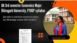 BA 3rd semester Economics Major Dibrugarh University FYUGP syllabus [upl. by Tarabar]