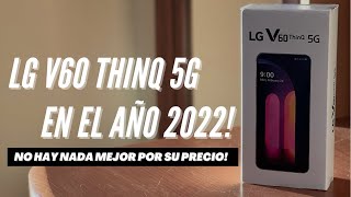 LG V60 THINQ 5G EN 2022  ¿VALE LA PENA  AndroOne [upl. by Tterrab366]