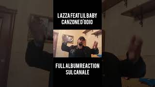 LAZZA  CANZONE DODIO feat LIL BABY lilbaby lazza rap locura album reaction [upl. by Drusie]