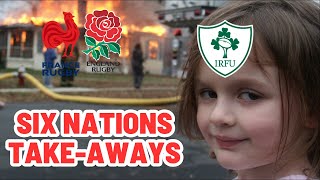 SIX NATIONS TAKEAWAYS  ROUND 3 [upl. by Leonard948]