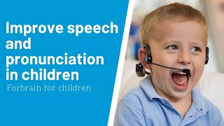 Forbrain helps improve speech and pronunciation skills in children  Testimonials [upl. by Mayberry]