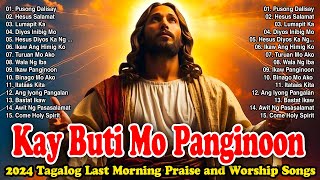 Best Tagalog Christian Songs With Lyrics 🙏 Worship Songs Collection NonStop [upl. by Aihpos]