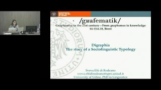 Sveva Elti di Rodeano Digraphia the Story of a Sociolinguistic Typology [upl. by Egiarc355]