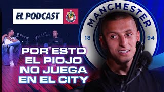 Lo que nadie sabe de Roberto Piojo Alvarado y el Manchester City 👀  El Podcast de Chivas [upl. by Ostap]