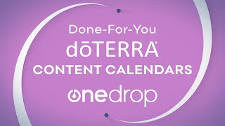 DoneForYou doTERRA Content Calendars  Generate Online Enrollments and Educate Customers [upl. by Anitsyrhk]