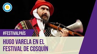 Hugo Varela en el Festival de Cosquín 2016 1 de 2 [upl. by Acacia]