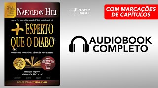 Mais Esperto que o Diabo  Napoleon Hill  Audiobook Completo Português [upl. by Hultgren]