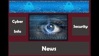 In The News 22  Ships CyberSecurity Home Cameras Porn Danger Smominru [upl. by Ainoz726]