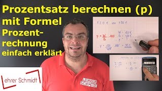 Prozentsatz berechnen  Prozentrechnung mit Formel  Mathematik einfach erklärt  Lehrerschmidt [upl. by Umberto728]