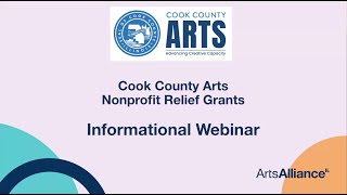 Cook County Arts Nonprofit Relief Grants Informational Webinar 3 [upl. by Ayotal]