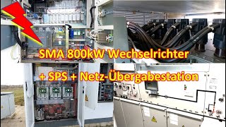 127  Exklusive Einblicke in einen SMA 800kW PVWechselrichter und der PVParkInfrastruktur [upl. by Stanley]