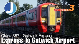 Train Sim World 3  London To Brighton  Class 387  Express To Gatwick [upl. by Dlareg]