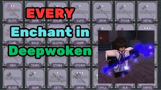 EVERY Enchant Guide  Deepwoken [upl. by Maurreen589]