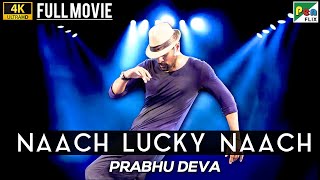 Lakshmi  Hindi dubbed movie  Naach Lucky Naach  Prabhu Deva  Aishwarya Rajesh Ditya Bhande [upl. by Tsepmet]