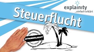 Steuerflucht einfach erklärt explainity® Erklärvideo [upl. by Elohcan]