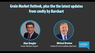 Grain Market Outlook plus an inside look at the latest offerings from cmdty by Barchart [upl. by Aryajay842]