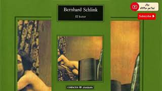 El lector  Bernhard Schlink audiolibro [upl. by Elleirbag]