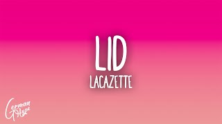 LACAZETTE  LID [upl. by Aleak]