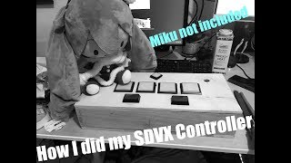 How I did my DIY SDVX Controller [upl. by Ahseket94]