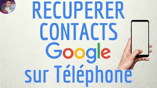 Comment récupérer mes contacts Google sur mon téléphone Android [upl. by Ellie]