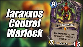 Jaraxxus Control Warlock  Ashes of Outland  Hearthstone [upl. by Albertina362]