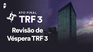 Revisão de Véspera TRF 3 [upl. by Isidro]