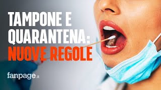 Coronavirus cambiano le regole per tamponi e quarantena ecco tutti i dettagli [upl. by Cohbert]