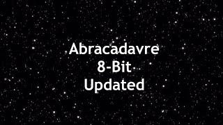 Abracadavre 8Bit UPDATED [upl. by Mcdermott]