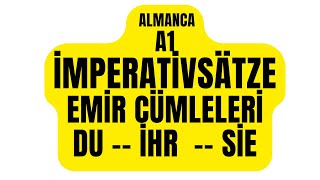 ALMANCA A1 DERS 25  İmperativsatz  Emir Cümleleri almanca goethe telc deutschland tbt [upl. by Astiram788]