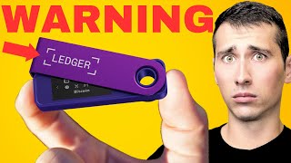 Are Ledger Wallets Worth the Risk Watch BEFORE Buying [upl. by Caddric729]