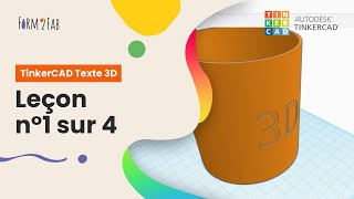 TinkerCAD  Texte 3D Leçon n°1 sur 4 [upl. by Wilkens]