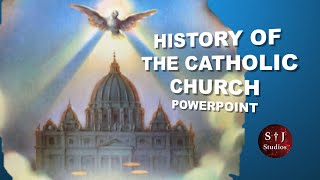 Catholic Church History PowerPoint HiDef  no audio [upl. by Priest686]