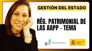 📝 Régimen patrimonial de las Administraciones públicas  Tema de Gestión del Estado [upl. by Aloeda]