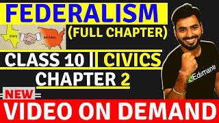 FEDERALISM FULL CHAPTER  CLASS 10 CBSE CIVICS 2ND CHAPTER [upl. by Kenway]