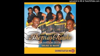 Dr Thomas Chauke Na Shinyori Sisters  U Namba 1 [upl. by Aruasor]