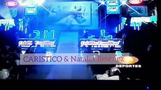 CARISTICO Místico Original amp Natalia Jiménez En La Arena Mexico [upl. by O'Neill747]