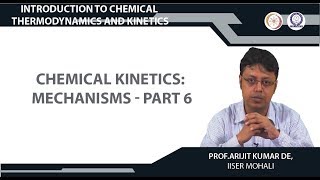 Chemical Kinetics Mechanisms  part 6 [upl. by Reyotal208]