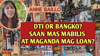 USAPANG BUSINESS LOAN SAAN MAS OK OR MAS MAGANDA MAG LOAN SA BANGKO OR DTI [upl. by Enyallij]