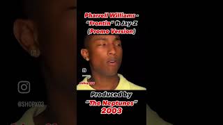 Pharrell  Frontin Promo Version theneptunes pharrellwilliams [upl. by Abbotsen695]