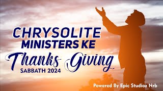 CHRYSOLITE MINISTERS THANKS GIVING SABBATH [upl. by Anamor608]