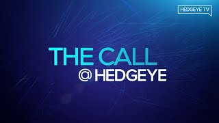 The Call  Hedgeye FREE ALL ACCESS WEEK  February 29 2024 [upl. by Lew]