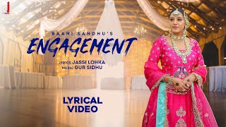 Engagement  Official Audio  Baani Sandhu  Gur Sidhu  The Boss Lady  New Punjabi Song 2022 [upl. by Andrews]