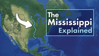 The Mississippi River Explained in under 3 minutes [upl. by Sakhuja]