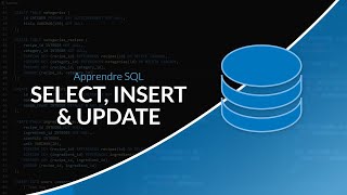 Apprendre et maitriser SQL  SELECT UPDATE amp INSERT [upl. by Imefulo]