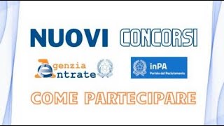 Nuovi concorsi dellAgenzia delle Entrate  COME PARTECIPARE [upl. by Ahseinet]